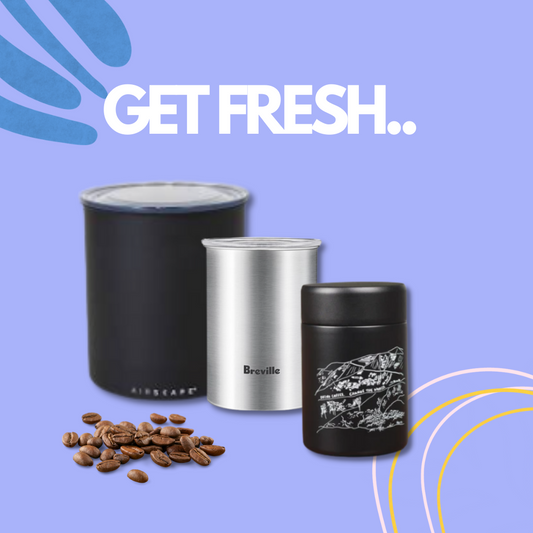 Coffee Storage - Canisters to store your precious beans