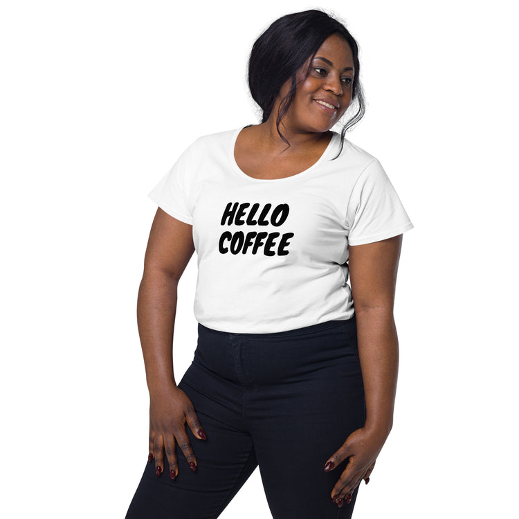 Hello Coffee - Women’s round neck tee